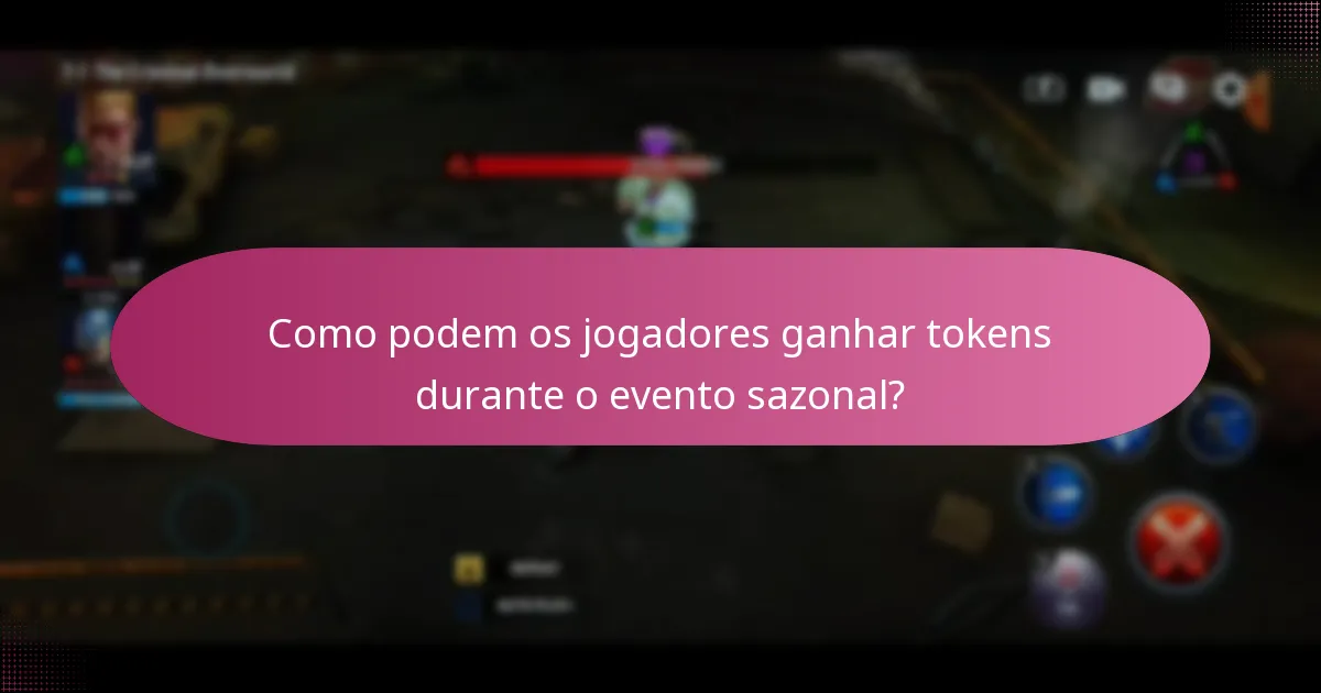 Como podem os jogadores ganhar tokens durante o evento sazonal?