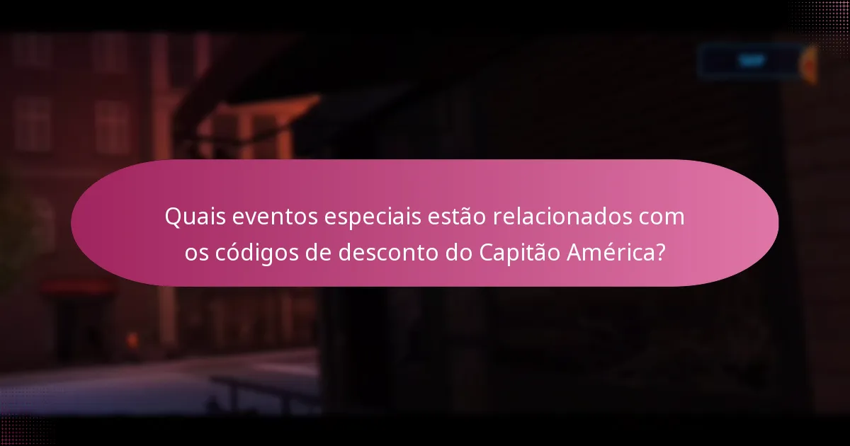 Quais itens únicos podem ser obtidos com códigos de desconto do Capitão América?