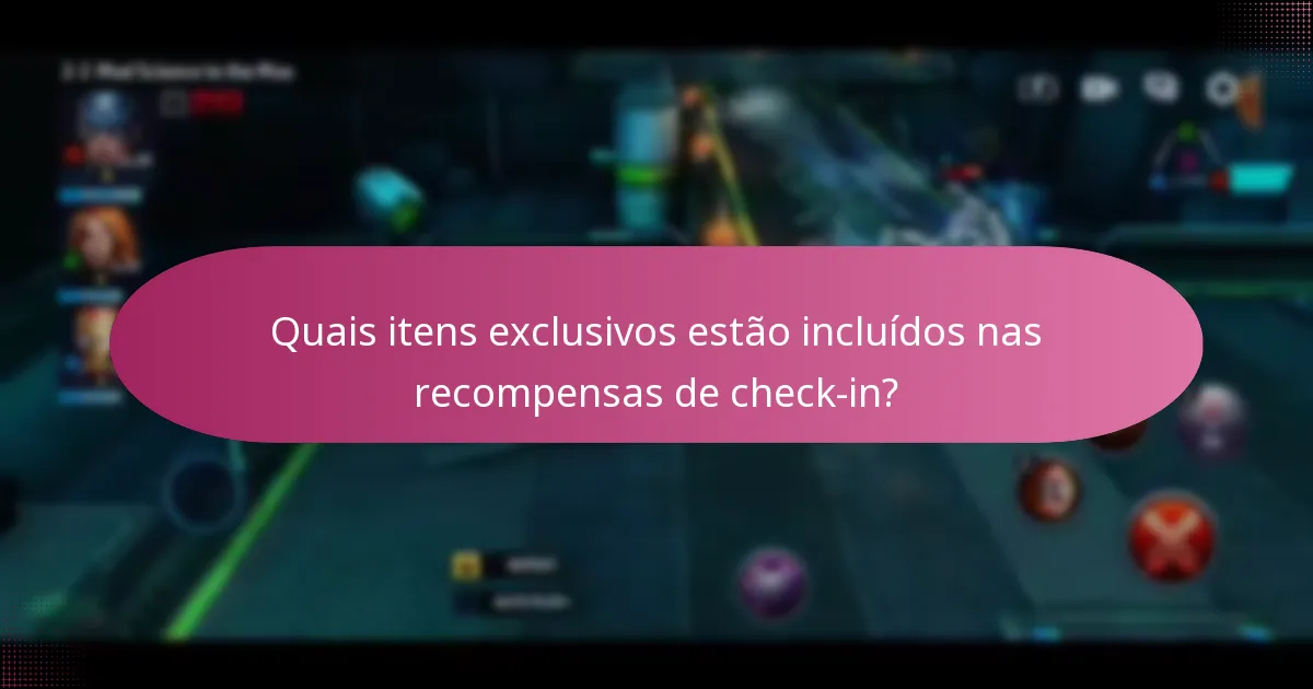 Quais itens exclusivos estão incluídos nas recompensas de check-in?