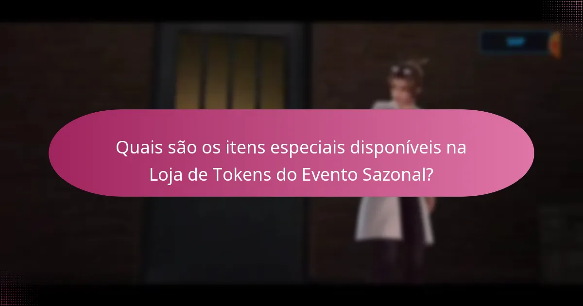 Quando começa e termina o evento sazonal?